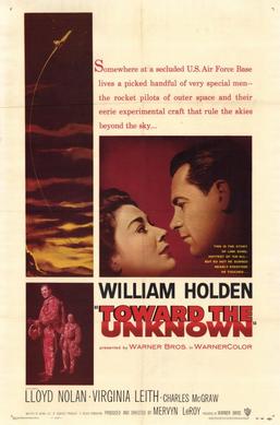 <i>Toward the Unknown</i> 1956 film by Mervyn LeRoy