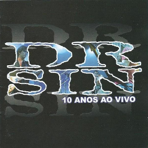 <i>Dez Anos Ao Vivo</i> 2003 live album by Dr. Sin