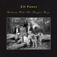 <i>Walking with the Beggar Boys</i> 2004 studio album by Elf Power