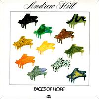 <i>Faces of Hope</i> 1980 studio album by Andrew Hill