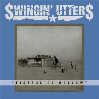 <i>Fistful of Hollow</i> 2014 studio album by Swingin Utters