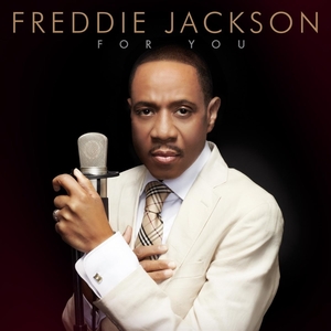 <i>For You</i> (Freddie Jackson album) 2010 studio album by Freddie Jackson