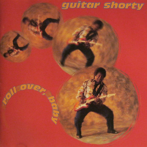 <i>Roll Over, Baby</i> 1998 studio album by Guitar Shorty