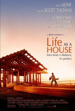 <i>Life as a House</i> 2001 film by Irwin Winkler