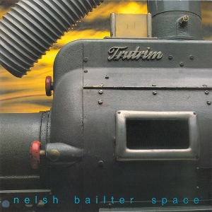 <i>Nelsh Bailter Space</i> 1987 EP by Bailter Space