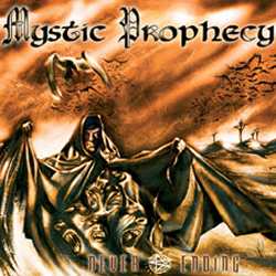 <i>Never-Ending</i> 2004 studio album by Mystic Prophecy