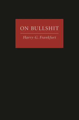 <i>On Bullshit</i> Philosophical essay by Harry Frankfurt