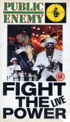 <i>Fight the Power... Live!</i> 1989 video by Public Enemy