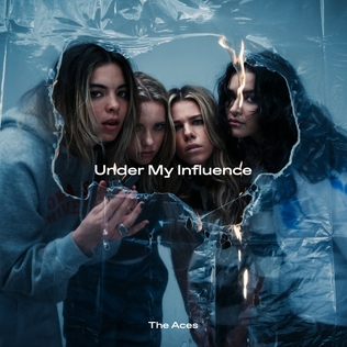 <i>Under My Influence</i> 2020 studio album by The Aces