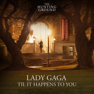File:Til It Happens to You by Lady Gaga.png
