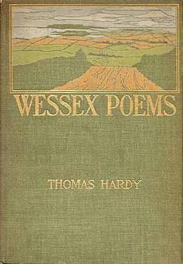 <i>Wessex Poems and Other Verses</i> Poems by English writer Thomas Hardy