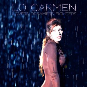 <i>Lovers Dreamers Fighters</i> 2017 studio album by Lo Carmen