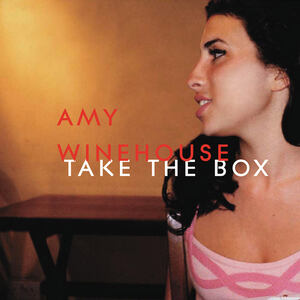 Take the Box 2004 single by Amy Winehouse