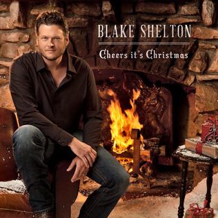 <i>Cheers, Its Christmas</i> 2012 studio album by Blake Shelton