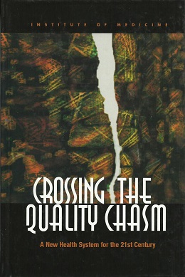 <i>Crossing the Quality Chasm</i>