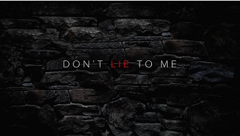 Фф don t lie to me. Don't Lie to me. Don’t Lie to me Барбра Стрейзанд. Don t Lie to me Lyrics. Didn't you Lie to me.