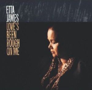 <i>Loves Been Rough on Me</i> 1997 studio album by Etta James