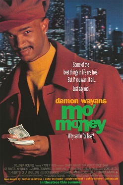 <i>Mo Money</i> 1992 film by Peter MacDonald