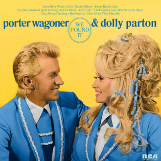 <i>We Found It</i> 1973 studio album by Porter Wagoner & Dolly Parton