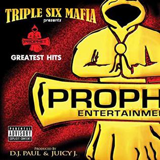 <i>Prophets Greatest Hits</i> 2007 greatest hits album by Three 6 Mafia