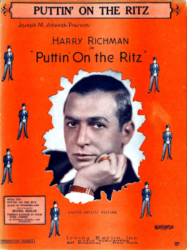 <span class="mw-page-title-main">Puttin' On the Ritz</span> 1929 song written by Irving Berlin