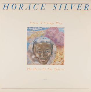 <i>Silver n Strings Play the Music of the Spheres</i> 1979 studio album by Horace Silver