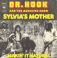 Sylvias Mother Single by Dr. Hook & the Medicine Show