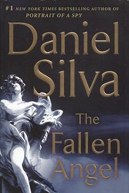 <i>The Fallen Angel</i> (novel) 2012 spy novel by Daniel Silva