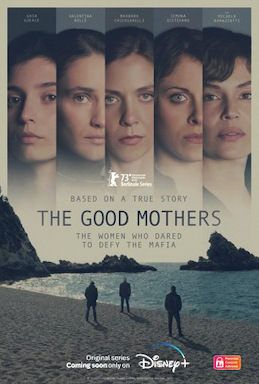 <i>The Good Mothers</i> British-Italian crime drama television series