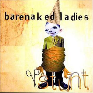 <i>Stunt</i> (album) 1998 studio album by Barenaked Ladies