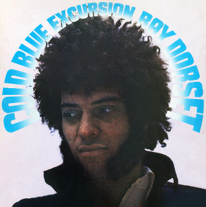 <i>Cold Blue Excursion</i> 1972 studio album by Ray Dorset
