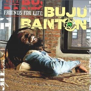 <i>Friends for Life</i> (Buju Banton album) 2003 studio album by Buju Banton