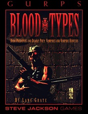 <i>GURPS Blood Types</i>