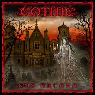 <i>Gothic</i> (Nox Arcana album) 2015 studio album by Nox Arcana