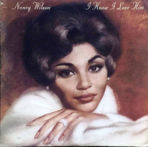 <i>I Know I Love Him</i> 1973 album by Nancy Wilson