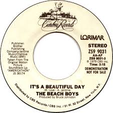 <span class="mw-page-title-main">It's a Beautiful Day (The Beach Boys song)</span> 1979 single by The Beach Boys