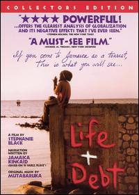 <i>Life and Debt</i> 2001 film by Stephanie Black