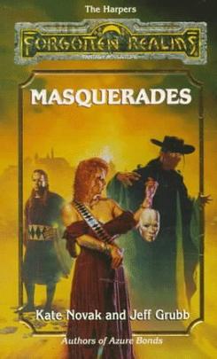 <i>Masquerades</i> (novel) 1995 novel written by Kate Novak and Jeff Grubb