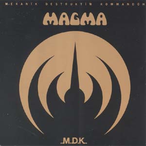 <i>Mëkanïk Dëstruktïẁ Kömmandöh</i> 1973 studio album by Magma