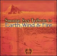 <i>Smooth Sax Tribute to Earth, Wind and Fire</i> 2004 studio album by Various Artists
