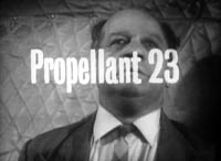 Propellant 23 (<i>The Avengers</i>) 2nd episode of the 2nd season of The Avengers