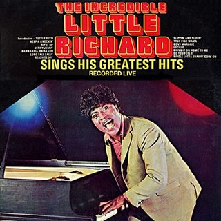 <i>The Incredible Little Richard Sings His Greatest Hits – Live!</i> 1967 live album by Little Richard