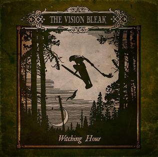<i>Witching Hour</i> (The Vision Bleak album) album by The Vision Bleak