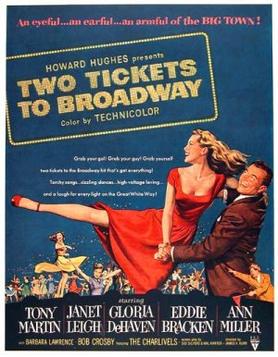 <i>Two Tickets to Broadway</i> 1951 film by James V. Kern