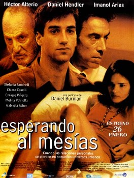 <i>Waiting for the Messiah</i> 2000 Argentine/Spanish/Italian comedy drama film
