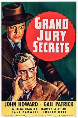 <i>Grand Jury Secrets</i> 1939 film by James P. Hogan