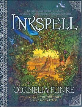 <i>Inkspell</i> 2005 young adult fantasy novel by Cornelia Funke