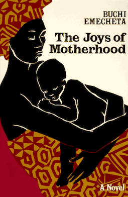 <i>The Joys of Motherhood</i> 1979 novel by Buchi Emecheta