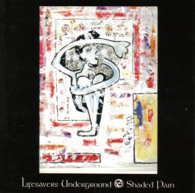 <i>Shaded Pain</i> 1987 studio album by Lifesavers Underground