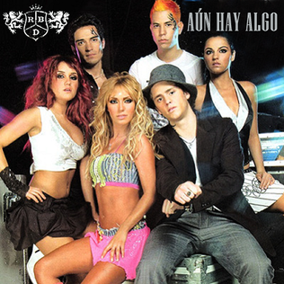 <span class="mw-page-title-main">Aún hay algo</span> 2005 single by Mexican pop group RBD.